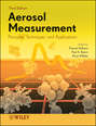 Aerosol Measurement. Principles, Techniques, and Applications