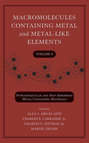 Macromolecules Containing Metal and Metal-Like Elements, Volume 9. Supramolecular and Self-Assembled Metal-Containing Materials