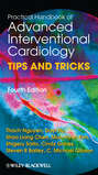 Practical Handbook of Advanced Interventional Cardiology. Tips and Tricks