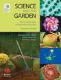 Science and the Garden. The Scientific Basis of Horticultural Practice