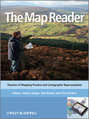 The Map Reader. Theories of Mapping Practice and Cartographic Representation