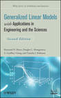 Generalized Linear Models. with Applications in Engineering and the Sciences