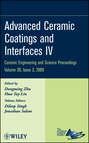 Advanced Ceramic Coatings and Interfaces IV