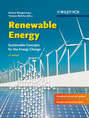Renewable Energy. Sustainable Energy Concepts for the Energy Change