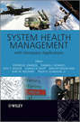 System Health Management. with Aerospace Applications