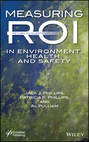 Measuring ROI in Environment, Health, and Safety