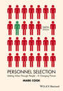 Personnel Selection. Adding Value Through People - A Changing Picture