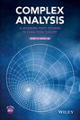 Complex Analysis. A Modern First Course in Function Theory