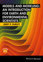 Models and Modeling. An Introduction for Earth and Environmental Scientists