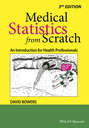 Medical Statistics from Scratch. An Introduction for Health Professionals