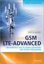 From GSM to LTE-Advanced. An Introduction to Mobile Networks and Mobile Broadband