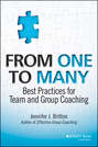From One to Many. Best Practices for Team and Group Coaching