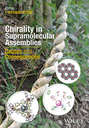 Chirality in Supramolecular Assemblies. Causes and Consequences