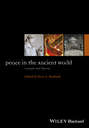 Peace in the Ancient World. Concepts and Theories