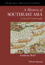 A History of Southeast Asia. Critical Crossroads