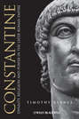 Constantine. Dynasty, Religion and Power in the Later Roman Empire