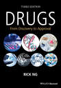 Drugs. From Discovery to Approval