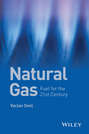 Natural Gas. Fuel for the 21st Century