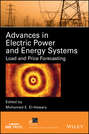 Advances in Electric Power and Energy Systems. Load and Price Forecasting