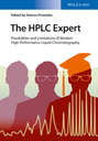 The HPLC Expert. Possibilities and Limitations of Modern High Performance Liquid Chromatography