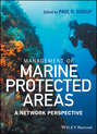 Management of Marine Protected Areas. A Network Perspective