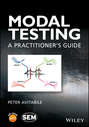Modal Testing. A Practitioner's Guide