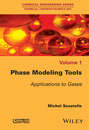 Phase Modeling Tools. Applications to Gases