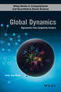 Global Dynamics. Approaches from Complexity Science