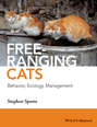 Free-ranging Cats. Behavior, Ecology, Management