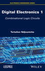 Digital Electronics, Volume 1. Combinational Logic Circuits