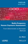 Radio-Frequency Human Exposure Assessment. From Deterministic to Stochastic Methods