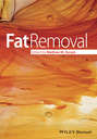 Fat Removal. Invasive and Non-invasive Body Contouring