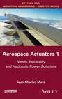 Aerospace Actuators 1. Needs, Reliability and Hydraulic Power Solutions