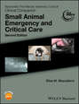 Blackwell's Five-Minute Veterinary Consult Clinical Companion. Small Animal Emergency and Critical Care