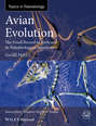 Avian Evolution. The Fossil Record of Birds and its Paleobiological Significance