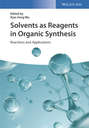 Solvents as Reagents in Organic Synthesis. Reactions and Applications