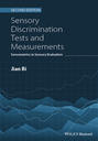 Sensory Discrimination Tests and Measurements. Sensometrics in Sensory Evaluation