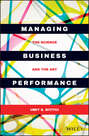 Managing Business Performance. The Science and The Art