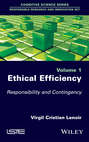 Ethical Efficiency. Responsibility and Contingency