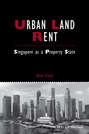 Urban Land Rent. Singapore as a Property State