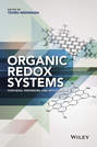 Organic Redox Systems. Synthesis, Properties, and Applications