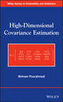 High-Dimensional Covariance Estimation. With High-Dimensional Data