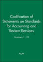 Codification of Statements on Standards for Accounting and Review Services: Numbers 1 - 23
