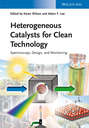 Heterogeneous Catalysts for Clean Technology. Spectroscopy, Design, and Monitoring