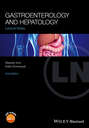 Lecture Notes: Gastroenterology and Hepatology