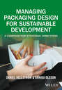 Managing Packaging Design for Sustainable Development. A Compass for Strategic Directions
