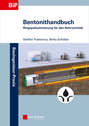 Bentonithandbuch. Ringspaltschmierung für den Rohrvortrieb