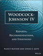 Woodcock-Johnson IV. Reports, Recommendations, and Strategies