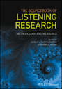 The Sourcebook of Listening Research. Methodology and Measures