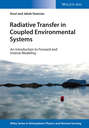 Radiative Transfer in Coupled Environmental Systems. An Introduction to Forward and Inverse Modeling